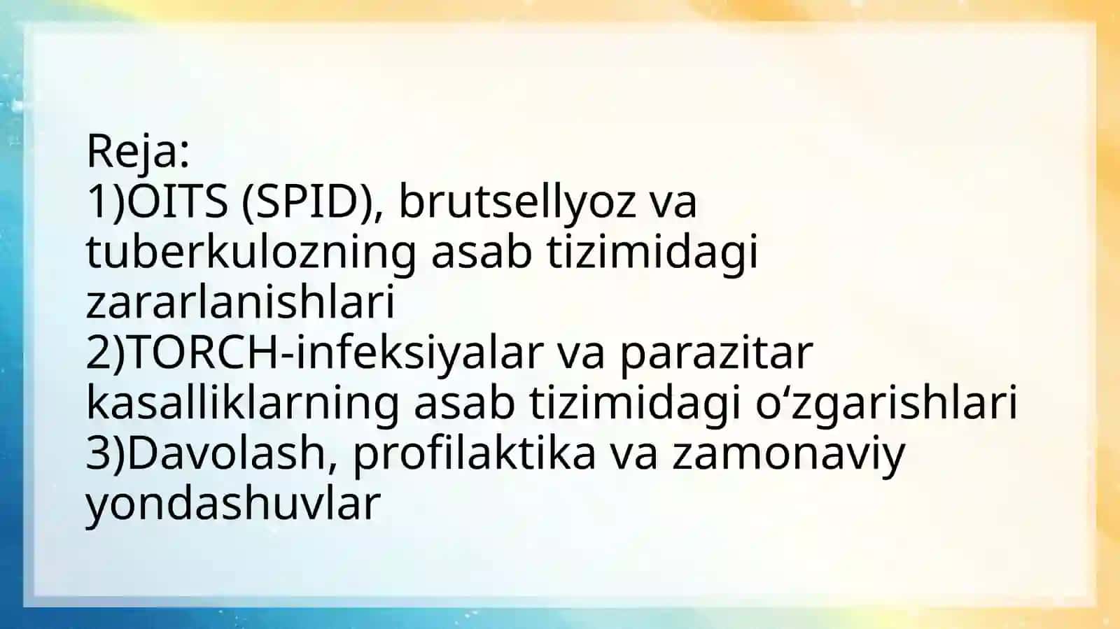 OITS (SPID), brutsellyoz va tuberkulozning asab tizimidagi zararlanishlari 2