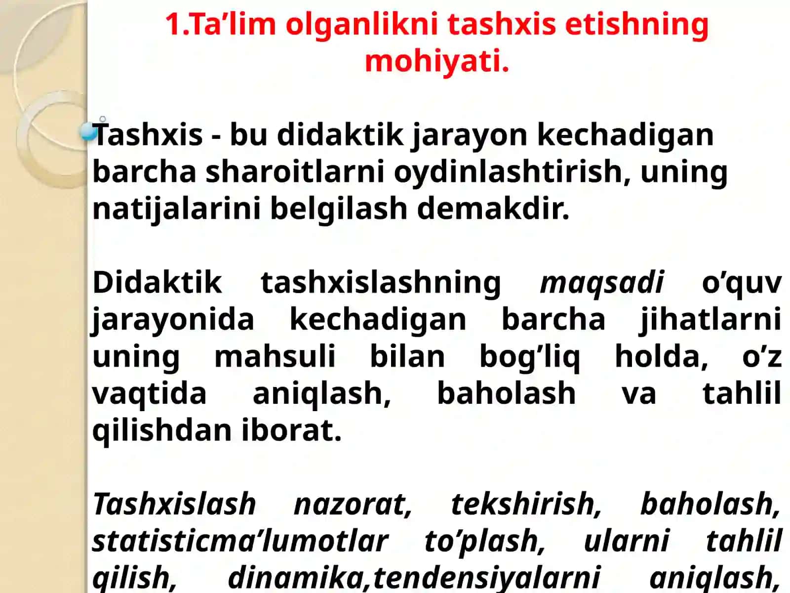 PEDAGOGIK DIAGNOSTIKA VA NAZORAT, BAHOLASH. BILIM, KO’NIKMA VA MALAKALARINI TASHXIS ETISH 2