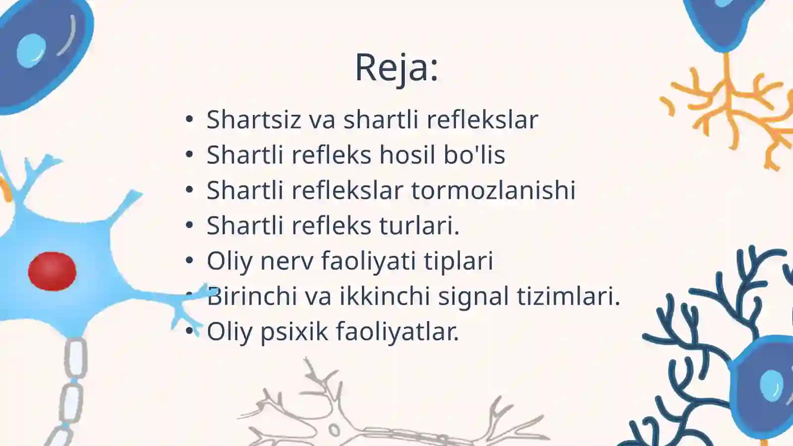 Asab tizimi oliy bolimlarining vazifalari. Shartli reflekslar. Oliy asab faoliyati tiplari.Organizmg 2