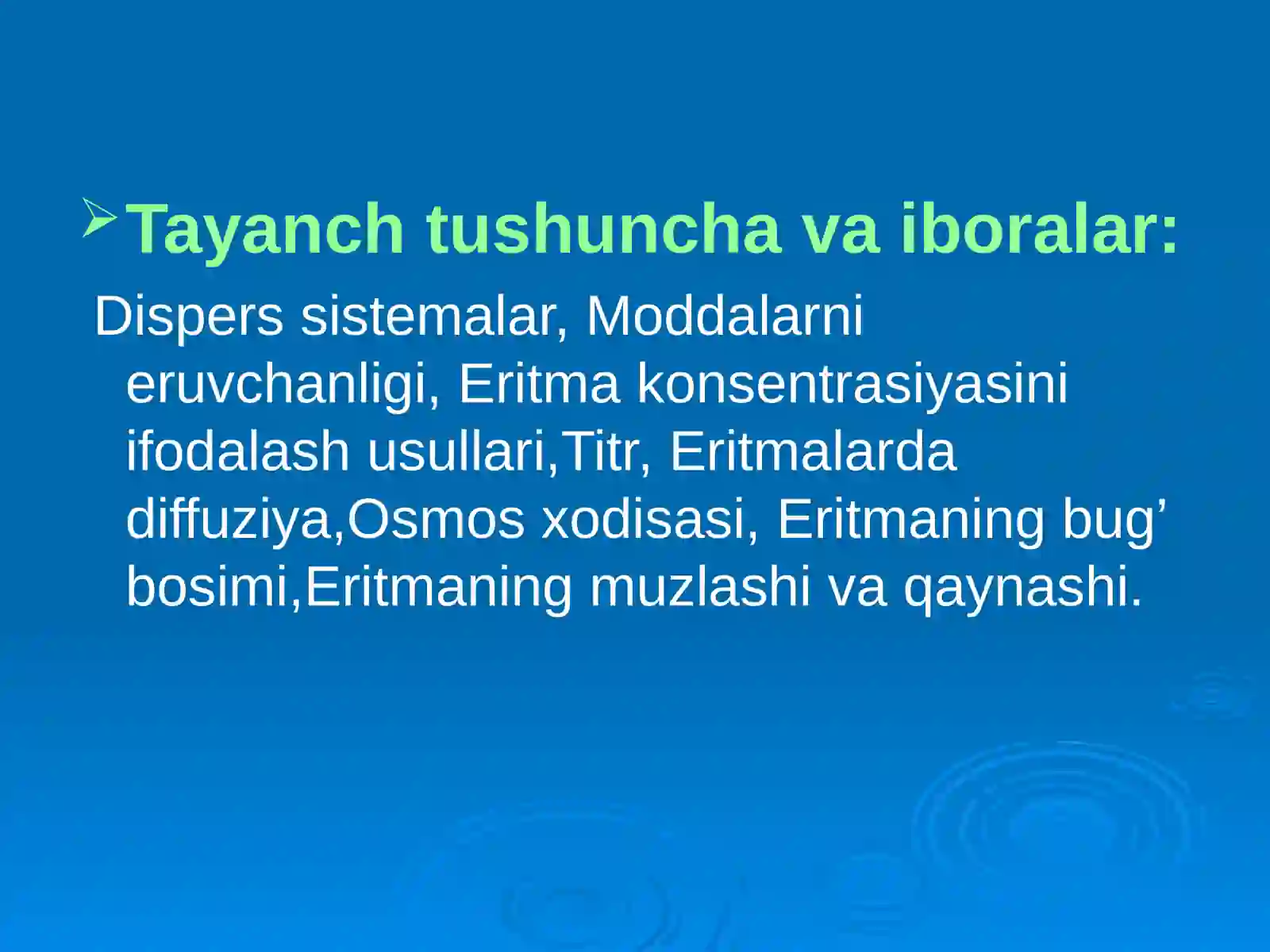Eritmalar. Eritmalarning xossalari 2