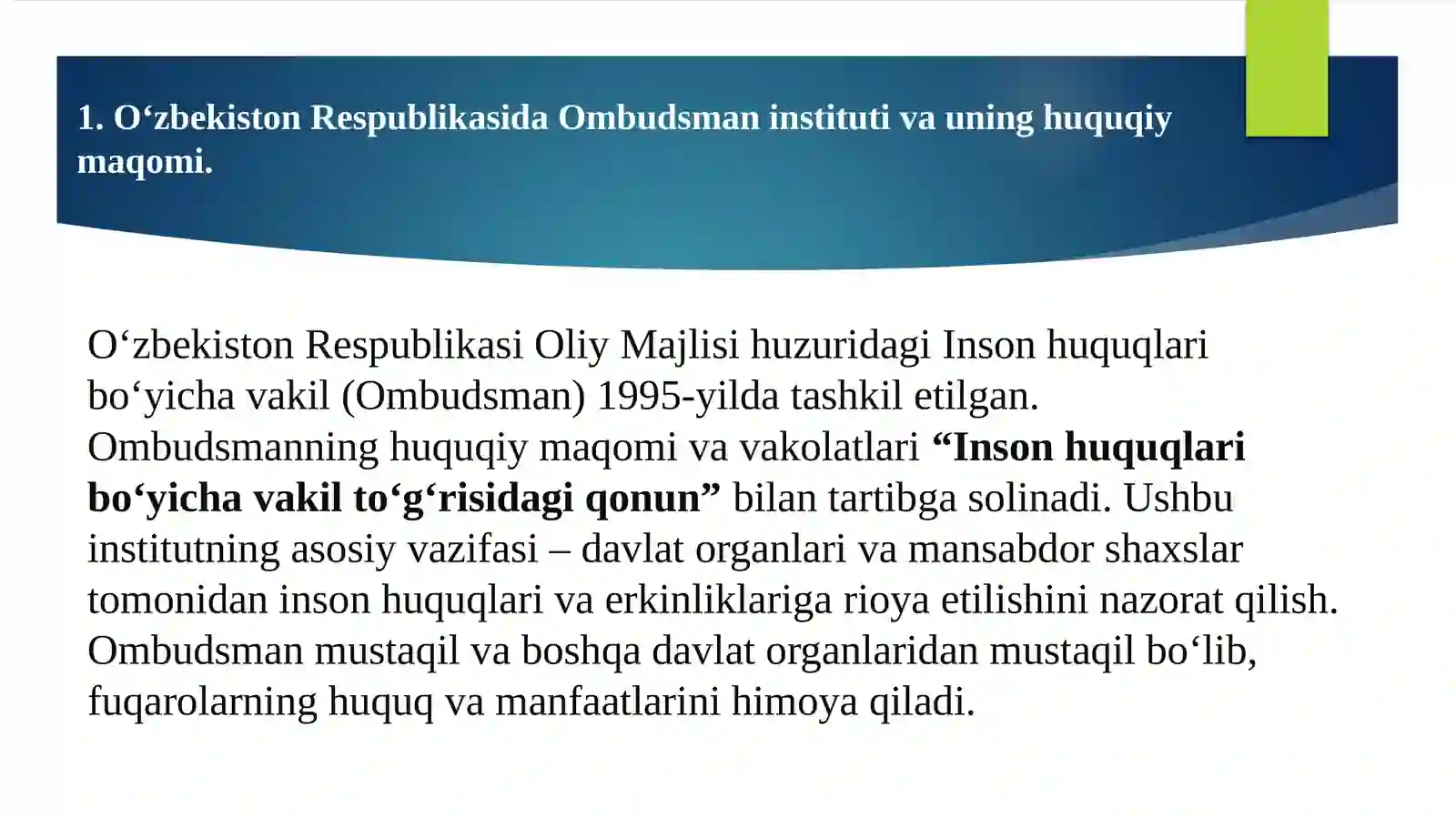 Inson Huquqlari bo'yicha O'zbekiston Respublikasi Oliy Majlisi Vakili (Ombudsman)ning Huquqiy maqomi. BMT va inson huquqlari 2
