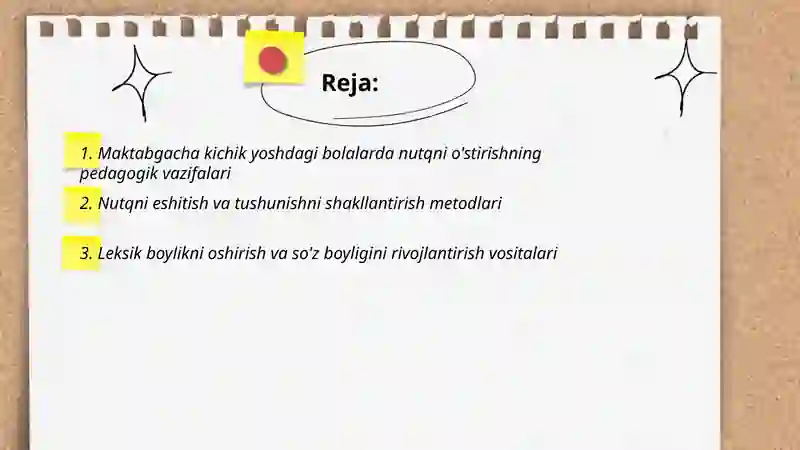 Maktabgacha kichik yoshdagi bolalar nutqini o’stirishning vazifalari,metodlari va vositalari 2