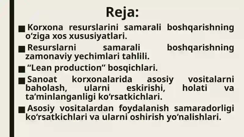 6-mavzu.Sanoat korxonalarida resurslarni samarali boshqarish (lean production),Sanoat ishlab chiqarish fondlari 2