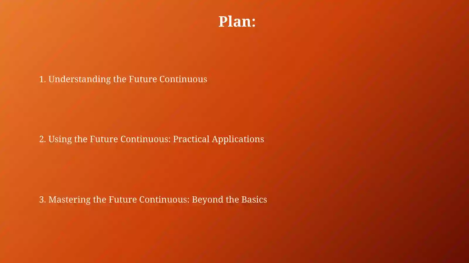 Future Continuous 2