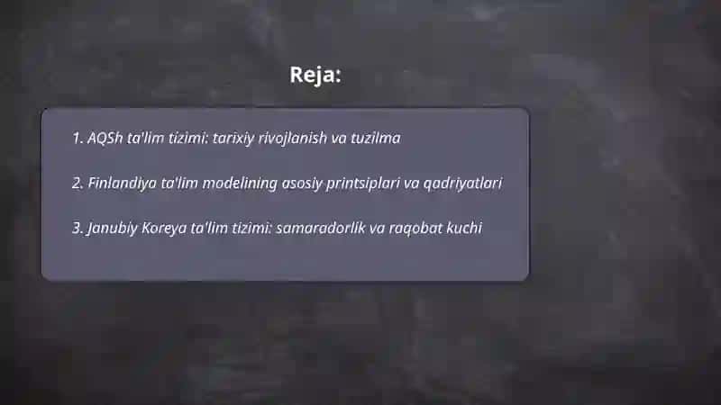 Rivojlangan davlatlar ta'lim tizimi (AQSh, Finlandiya, Janubiy Koreya) misolida o'rganish 2