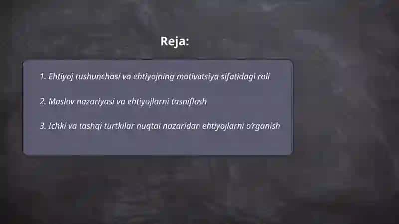 Extiyoj faollikni yuzaga keltiruvchi turtki sifatidava extiyojni o’rganishmetodlari 2