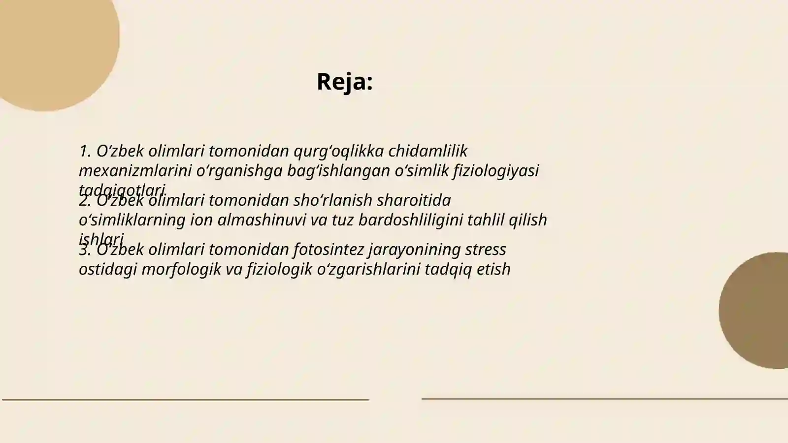 Oʻsimliklar fiziologiyasiga hissa qoʻshgan oʻzbek olimlarini olib borgan ilmiy tadqiqot ishlari 2