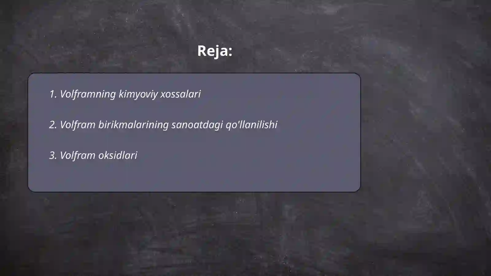 Volfram birikmalari va ularning xossalari 2