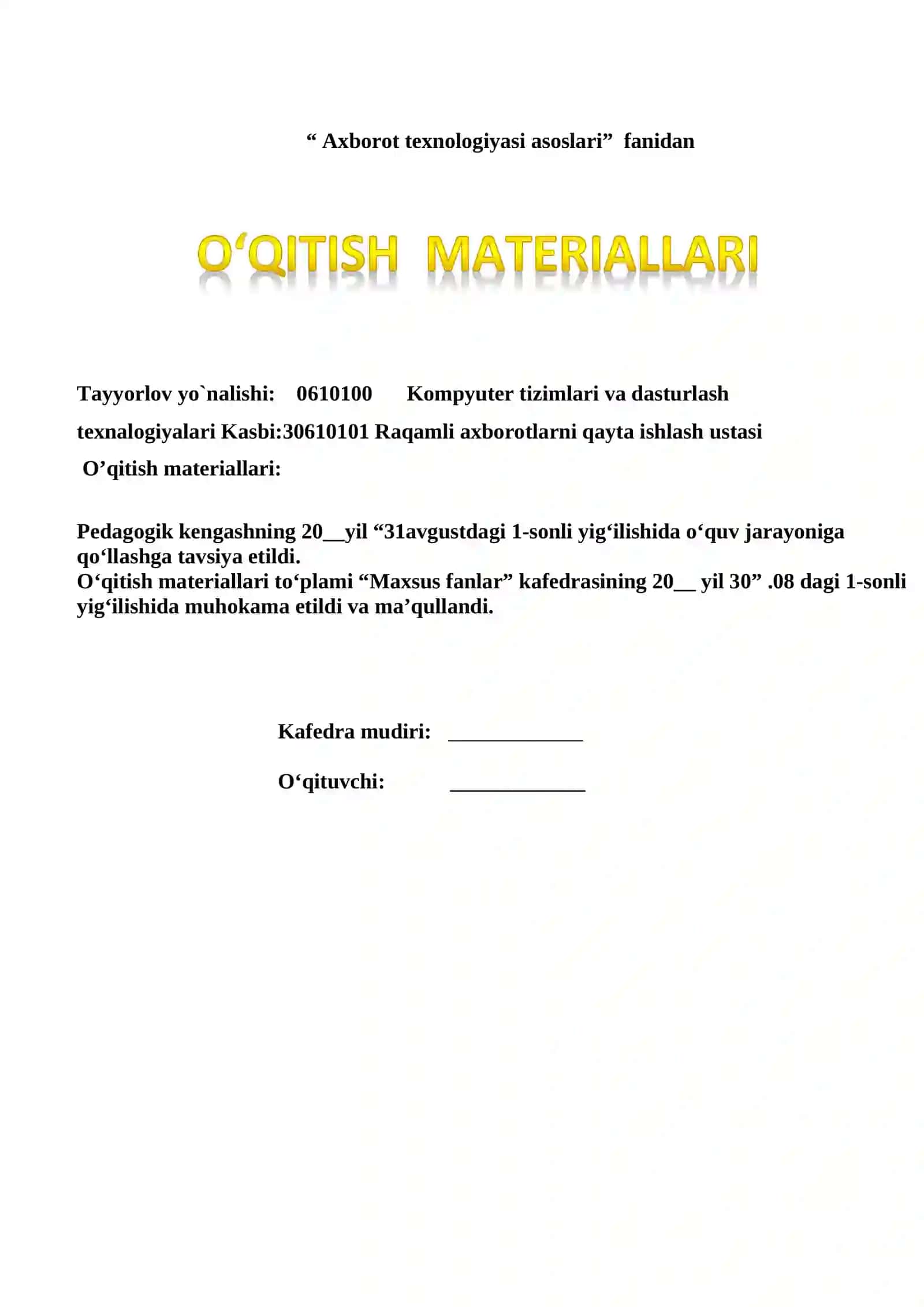 “Axborot texnologiyasi asoslari” fanidan O`QITISH MATERIALLARI 2