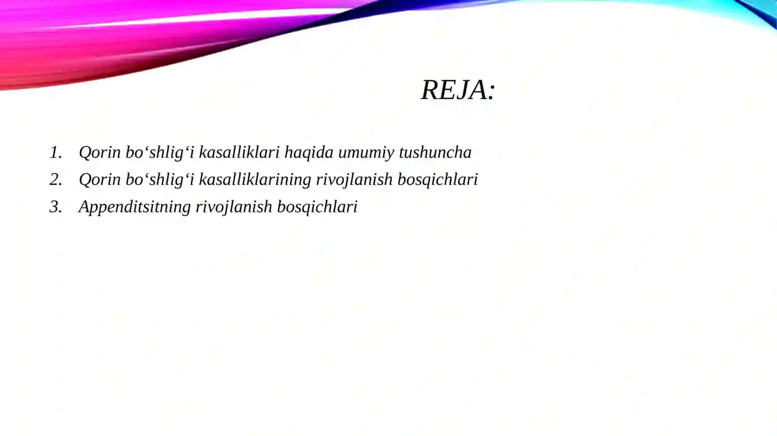 Qorin bo‘shlig‘i kasalarini rivojlanish bosqichlarini tahliliy o‘rganish. 2