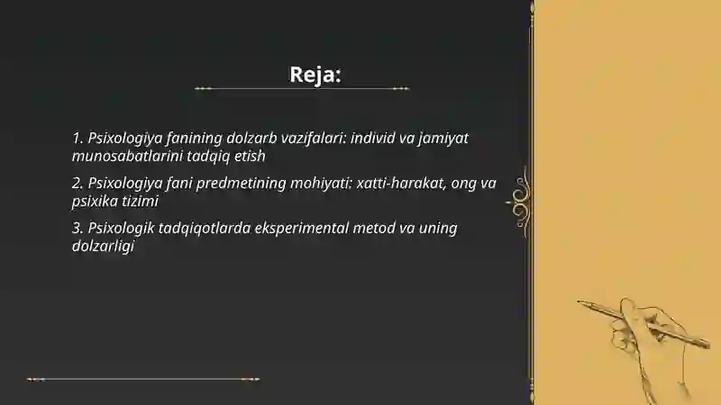 Psixologiya fanining dolzarb vazifalari, predmeti va metodlari 2