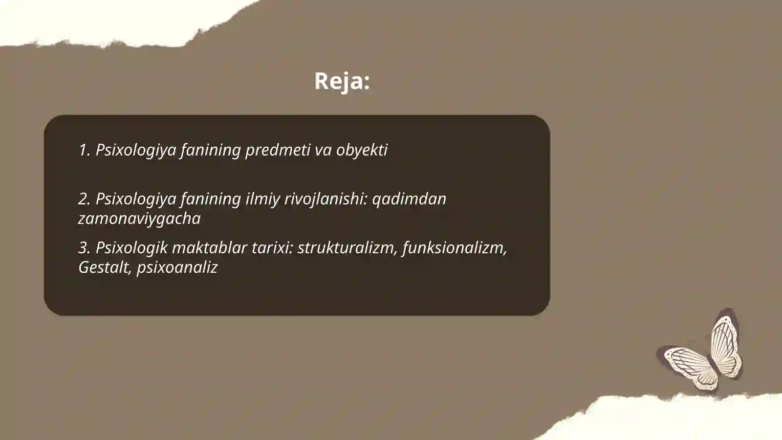 Psixologiya fanining predmeti, rivojlanish tarixi, sohalari tadqiqot metodlari 2
