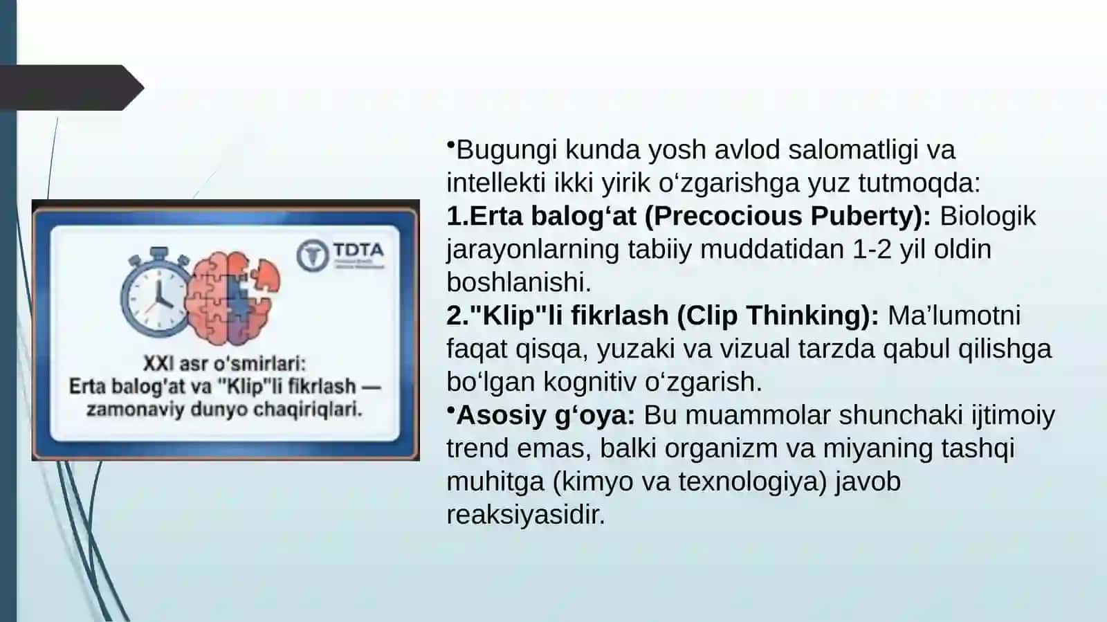 Bolalar va o’smirlar o’rtasida muammolar (Erta balog‘at va "Klip"li fikrlash 2