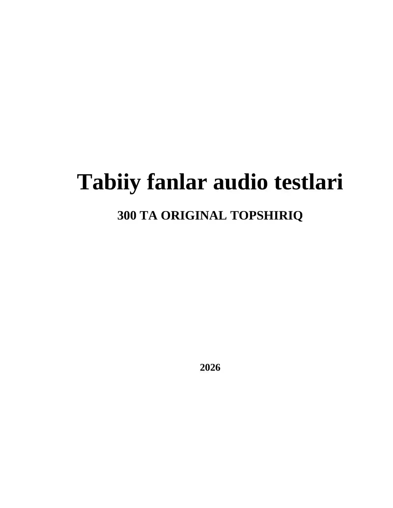 Tabiiy fanlar audio testlari 2