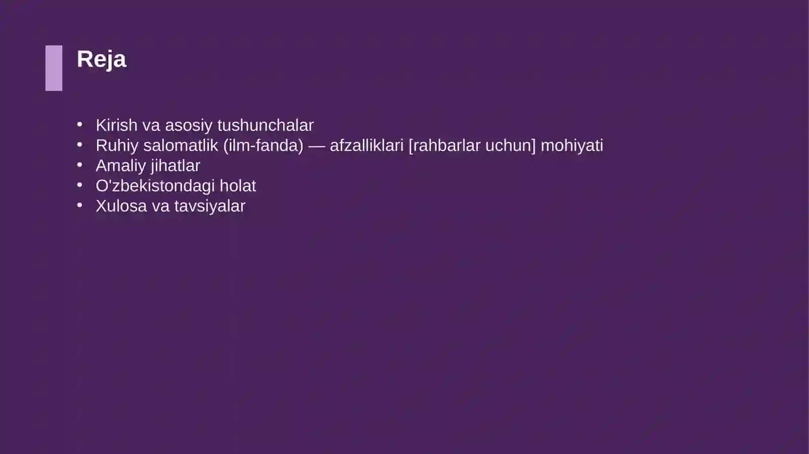 Ruhiy salomatlik (ilm-fanda) — afzalliklari [rahbarlar uchun] 2
