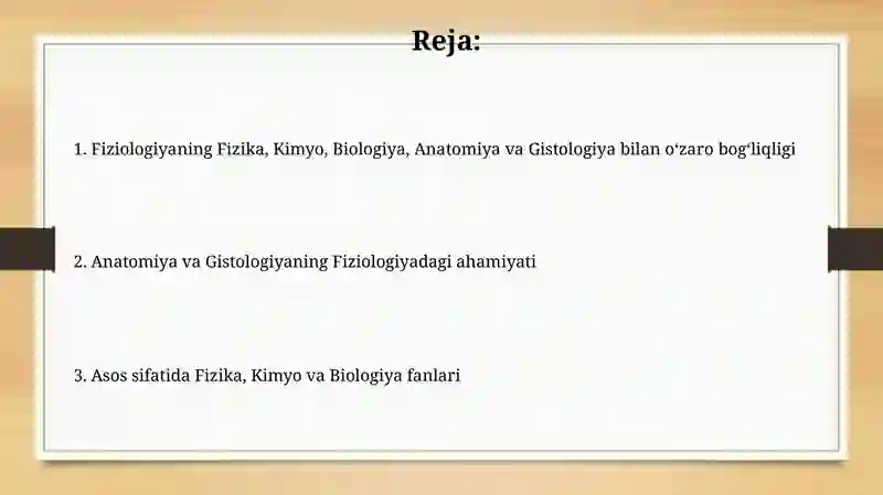 Fiziologiyani fizika, kimyo, biologiya, anatomiya, gistologiya modullari bilan bogʻliqligi 2