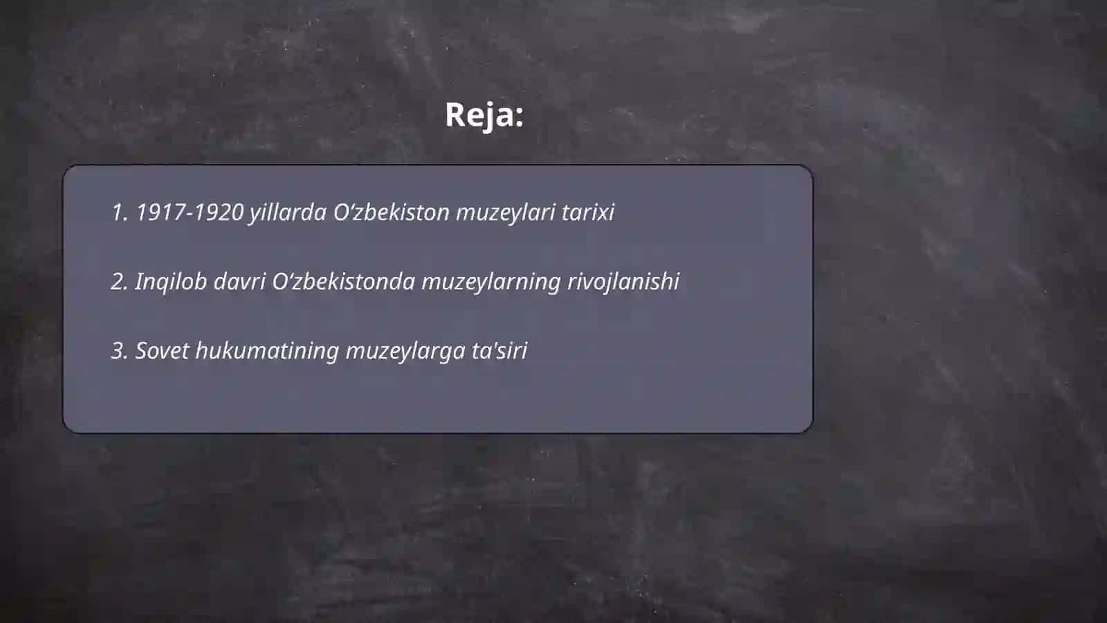 1917-1920 yilda Oʻzbekistonda tashkil etilgan muzeylar faoliyati 2
