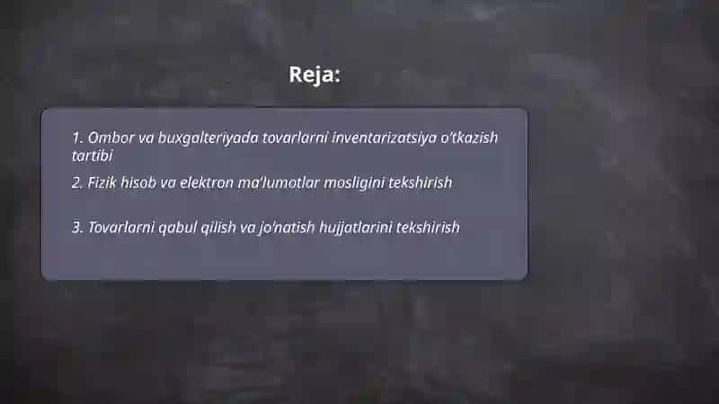 Omborlar va buxgalteriyada tovarlami hisobga olishni tekshirish 2