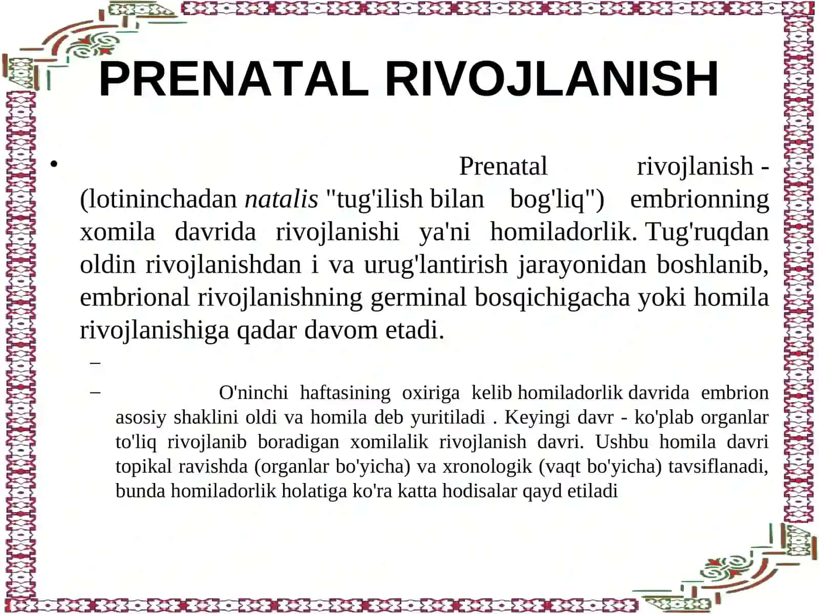 PERENATAL VA CHAQALOQLIK DAVRIDA PSIXOFIZIOLOGIK RIVOJLANISHGA XOS XUSUSIYATLARI TAYYORLADI:ABDULLAYEV DILMUROD 2