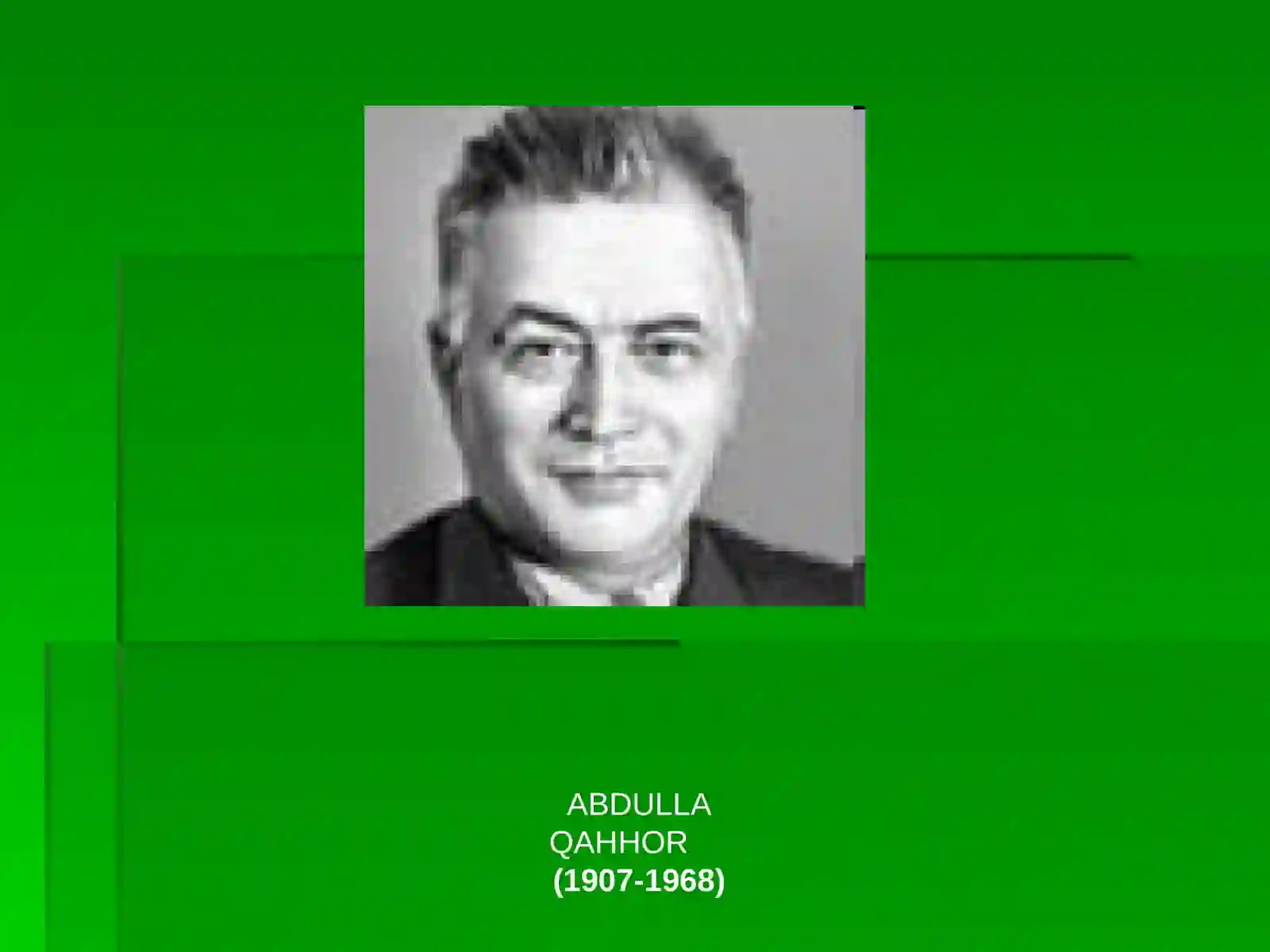Abdulla Qahhor(1907—1968) 2