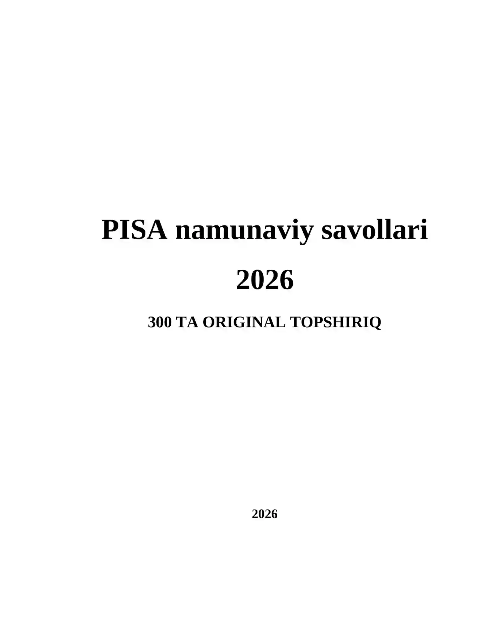 PISA namunaviy savollari 2026 2
