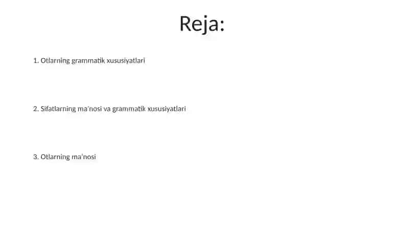 Ot va sifat soʼz turkumining maʼnosi va Grammatik belgilari 2
