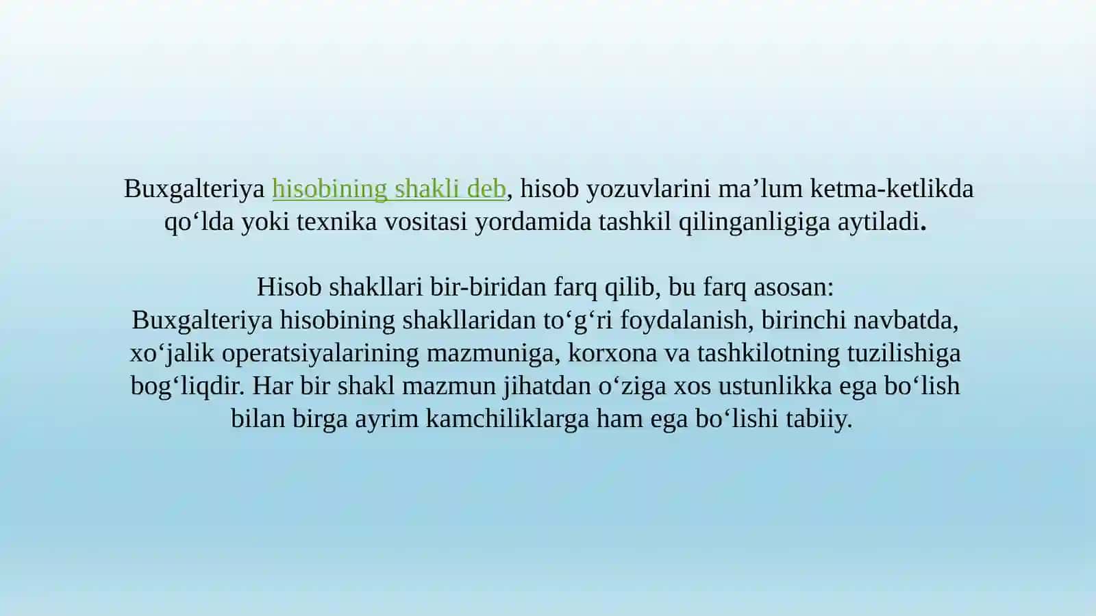 Buxgalteriyahisobishakllari, ularning mohiyat va tarixi yirivojlanishi 2