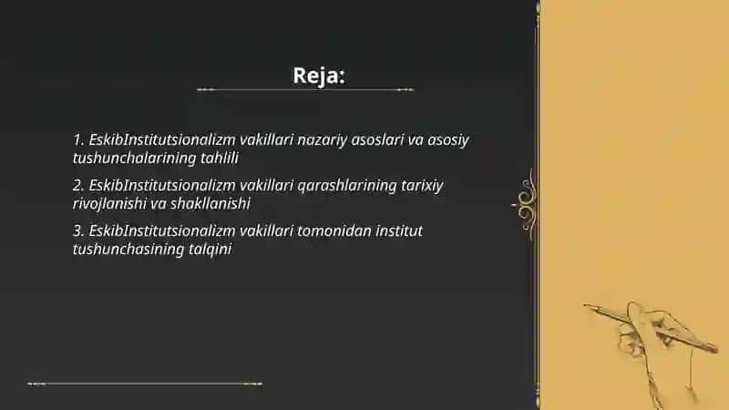 EskibInstitutsionalizm vakillari qarashlarining tahlili 2