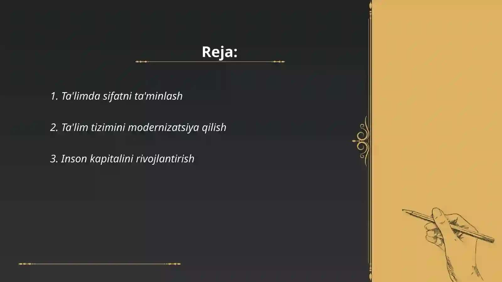 Ta'lim sohasida Davlat siyosatining asosiy tamoyillari 2