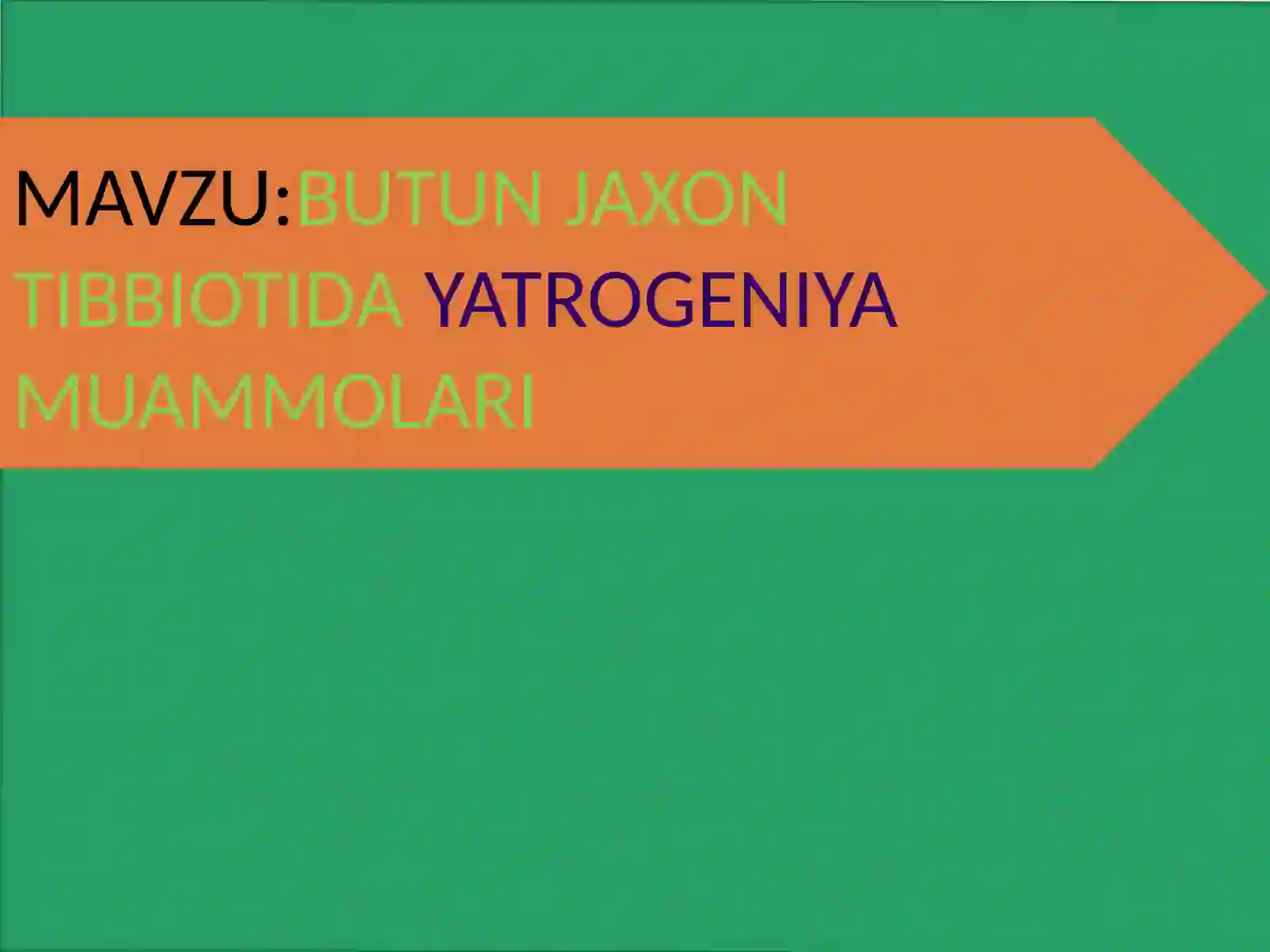 TIBBIOTDA YATROGENIYA 2