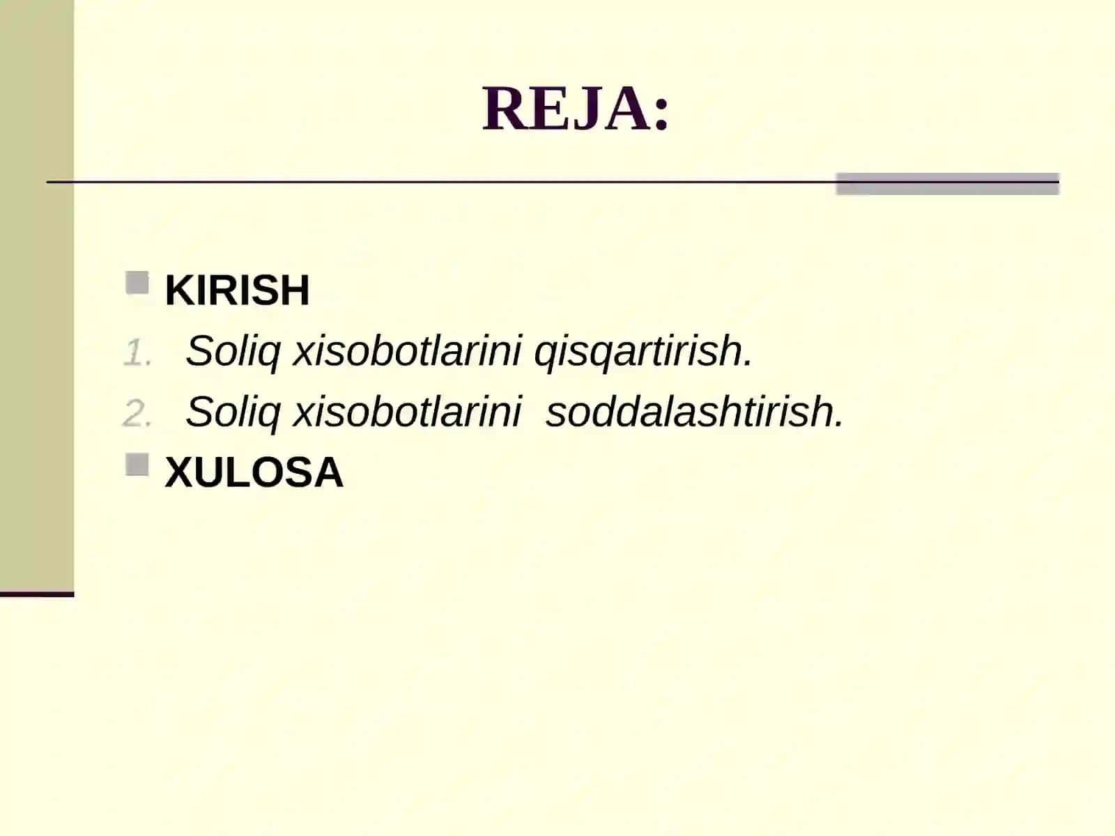 Soliq hisobotlarini qisqartirish va soddalashtirish 2