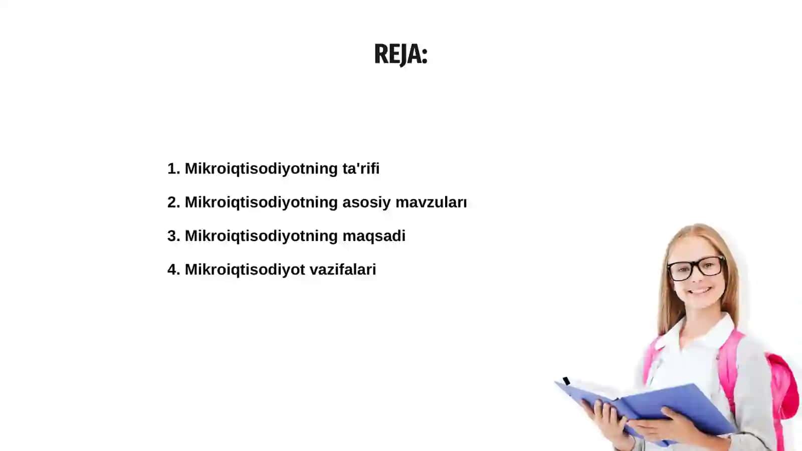 Mikroiqtisodiyot fanining mazmuni, maqsadi va vazifalari 2