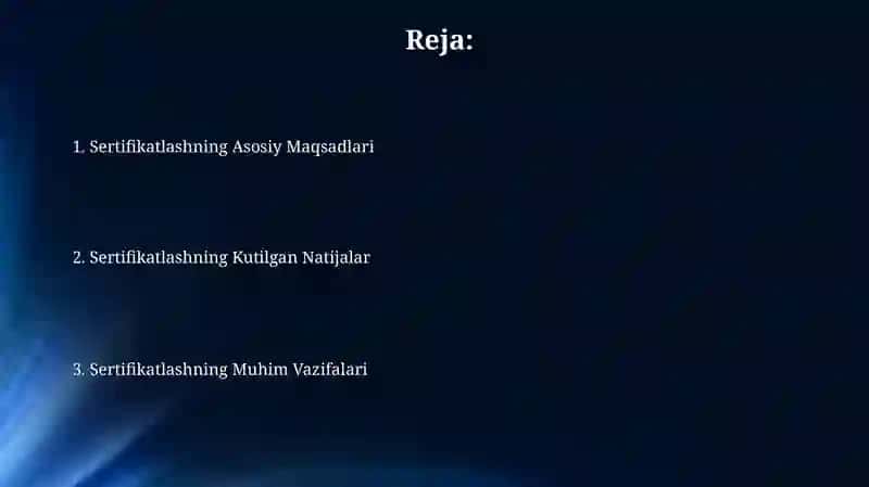 Sertifikatlashtirishning asosiy maqsad va vazifalari 2