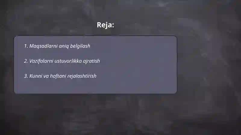 Vaqtdan samarali foydalanish tamoyillari 2