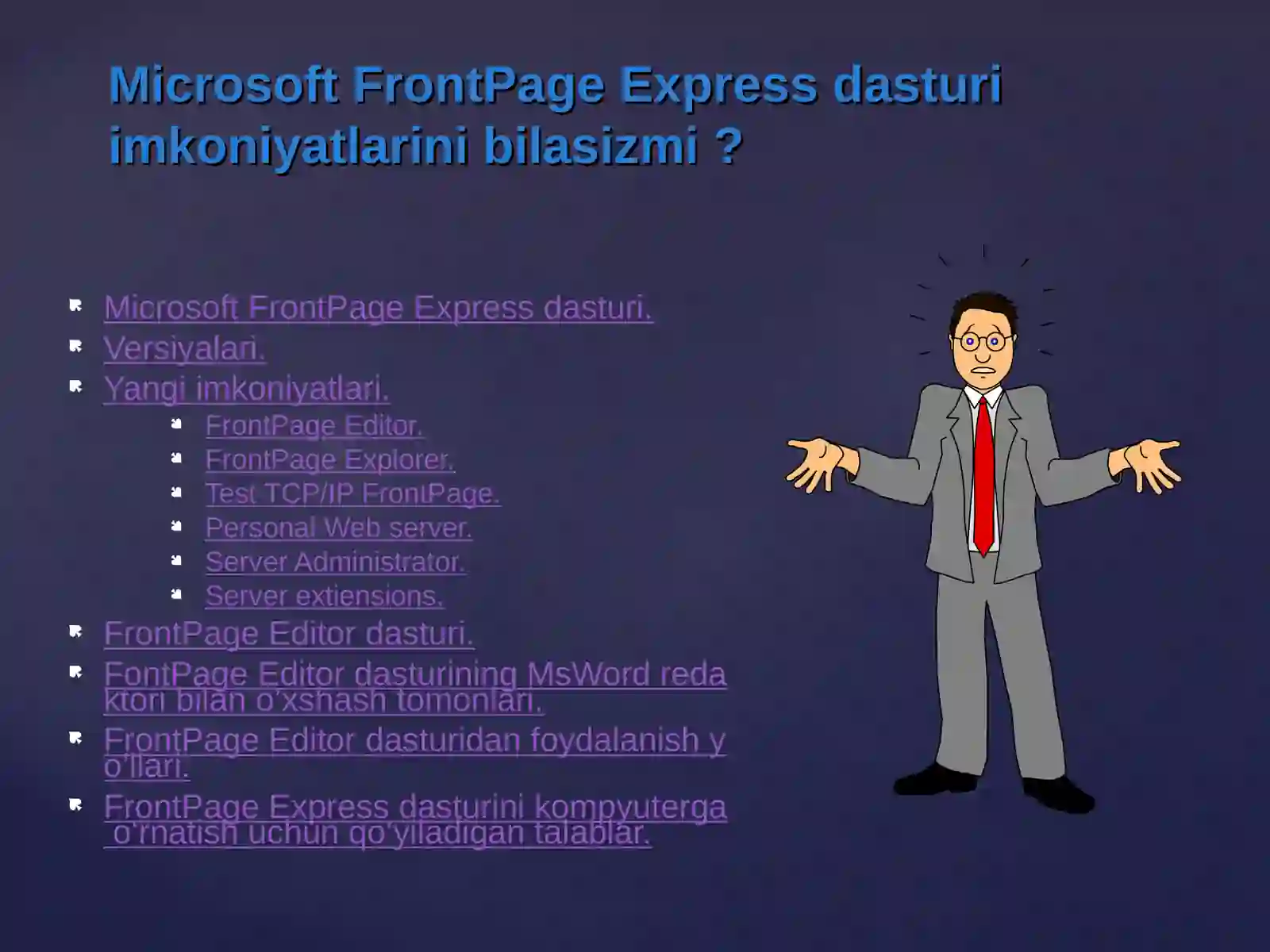 Web sahifalar yaratish Microsoft FrontPage Express 2