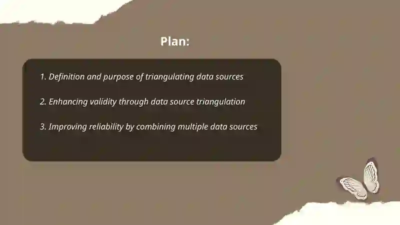The need for triangulation of data sources 2