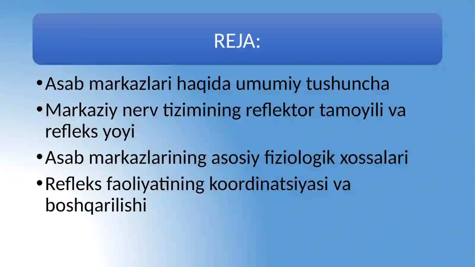 Asab markazlari. Asab markazlarning xossalari 2