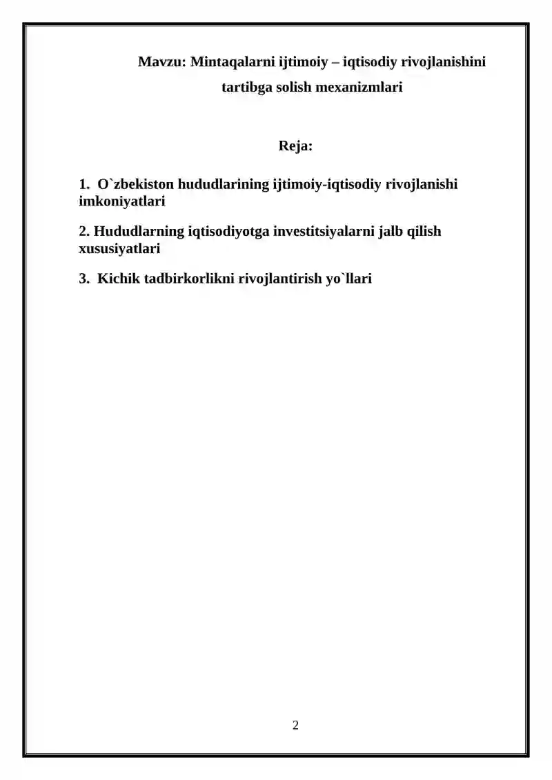 Mintaqalarni ijtimoiy – iqtisodiy rivojlanishini tartibga solish mexanizmlari 2