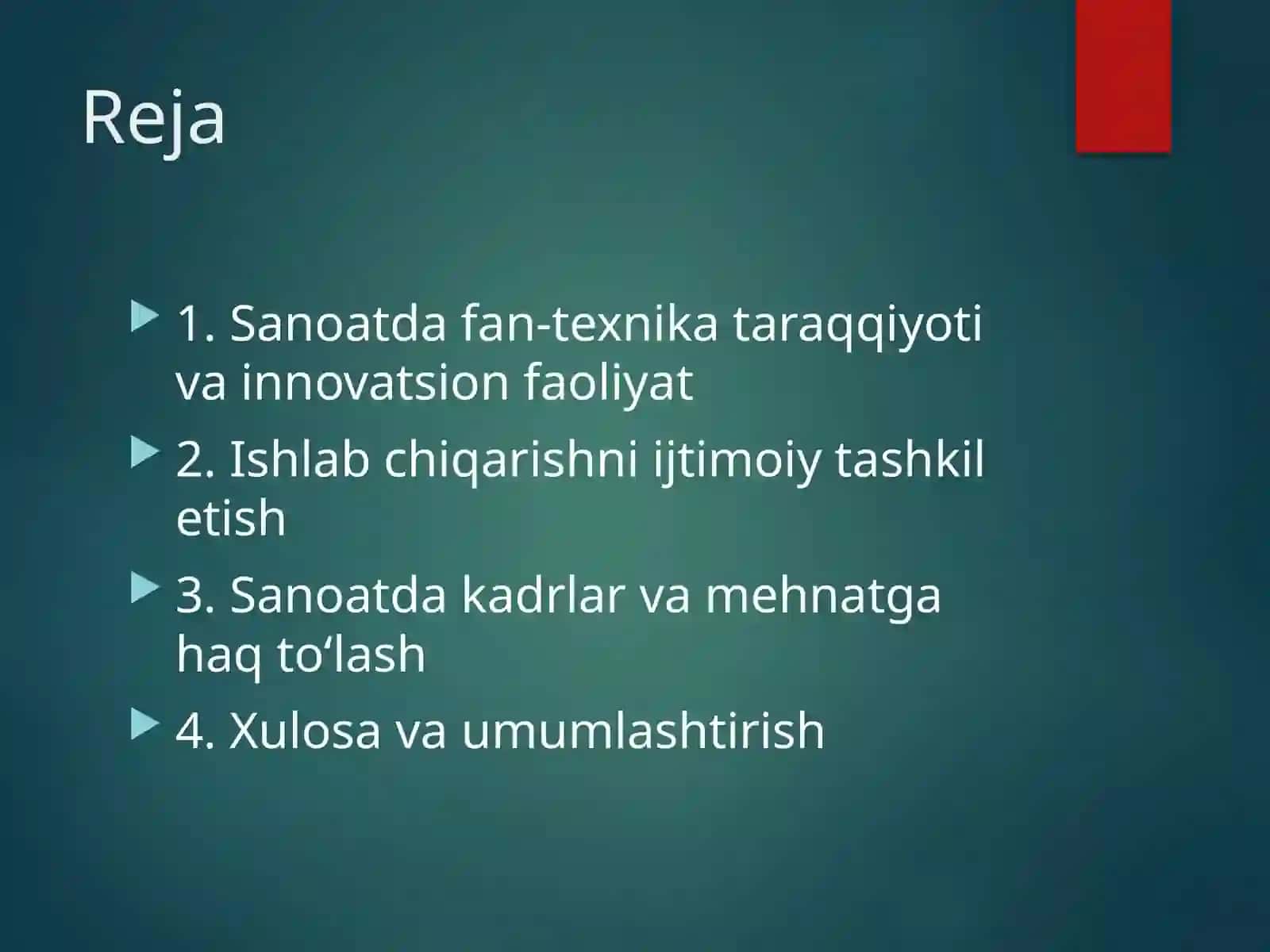 Sanoatda fan-texnika taraqqiyoti va innovatsion faoliyat Ishlab chiqarishni ijtimoiy tashkil etish Sanoatda kadrlar va mehnatga haq to‘lash 2