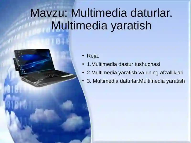 Multimedia daturlar. Multimedia yaratish 2