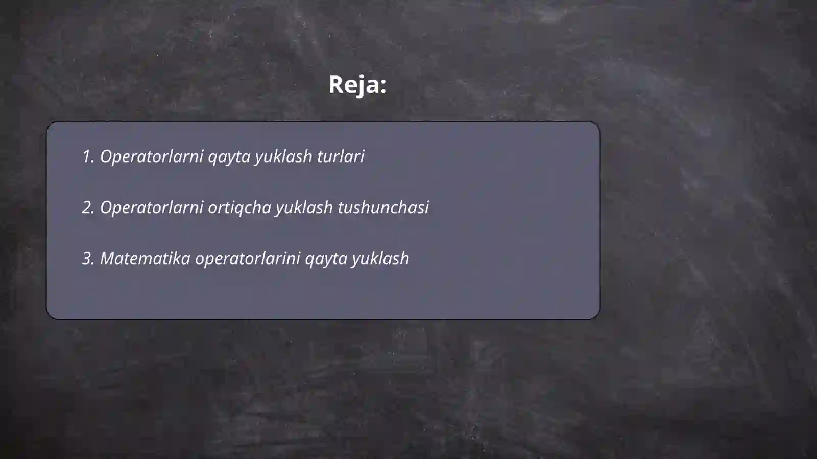 Operatorlarni qayta yuklash 2