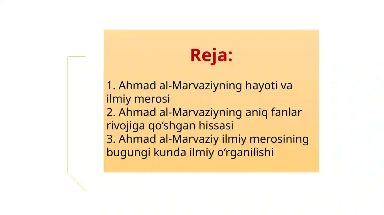 Ahmad al-Marvaziyning hayoti va faoliyati 2
