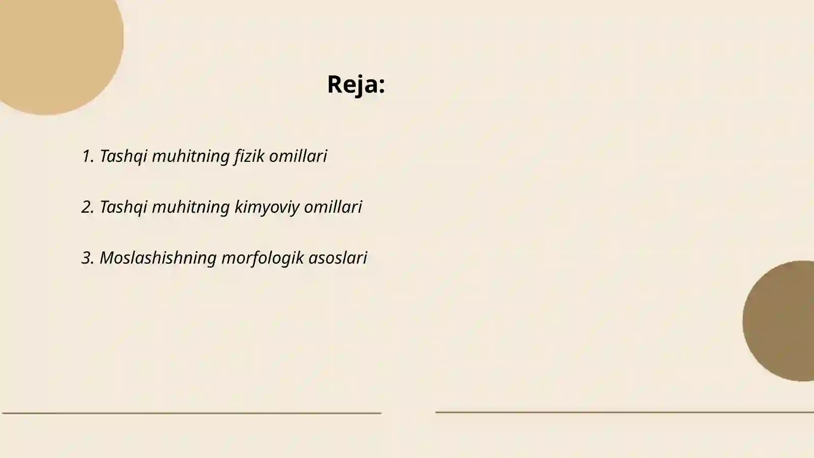 Tashqi muhitning fizik va kimyoviy omillarita'siriga moslashish jarayonlarining morfologikasoslari 2