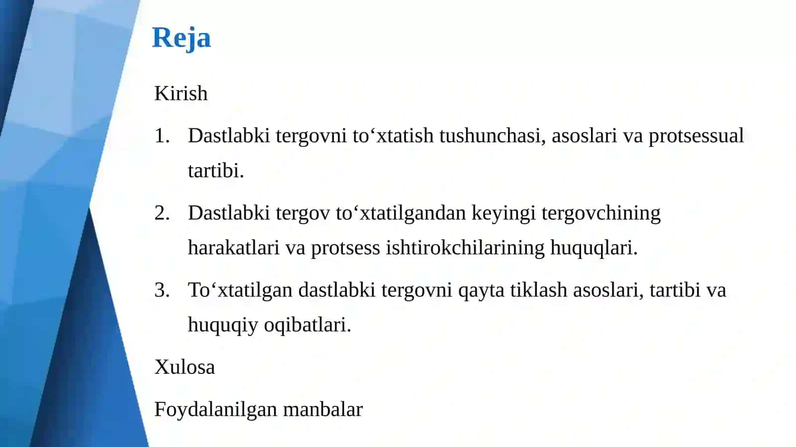 Dastlabki tergovni to‘xtatish va qayta tiklash 2