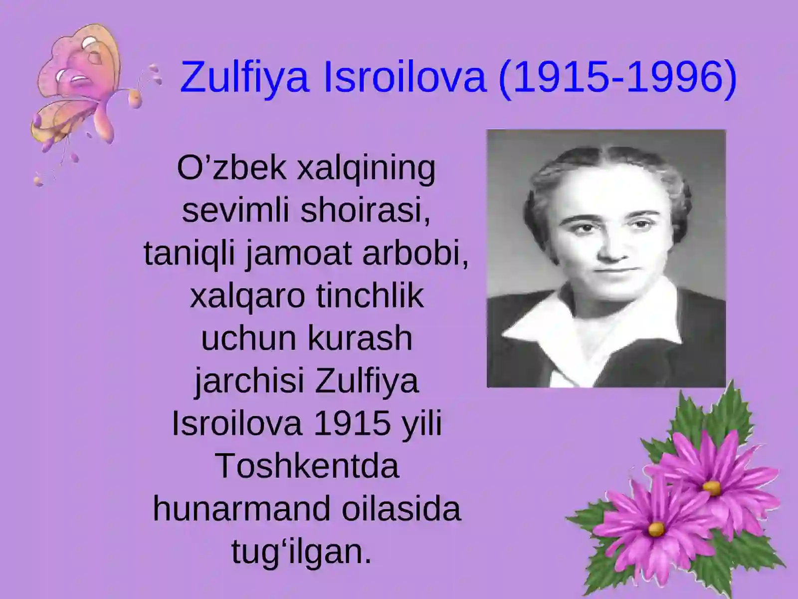O’zbek xalqining sevimli shoirasi Zulfiya 2