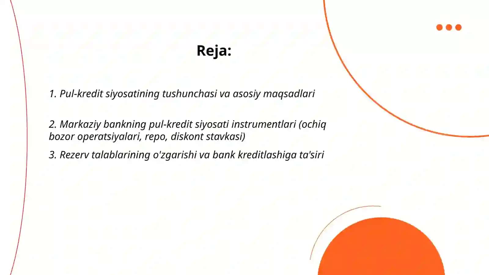 Iqtisodiyotda pul kredit siyosati va undagi o'zgarishlar 2