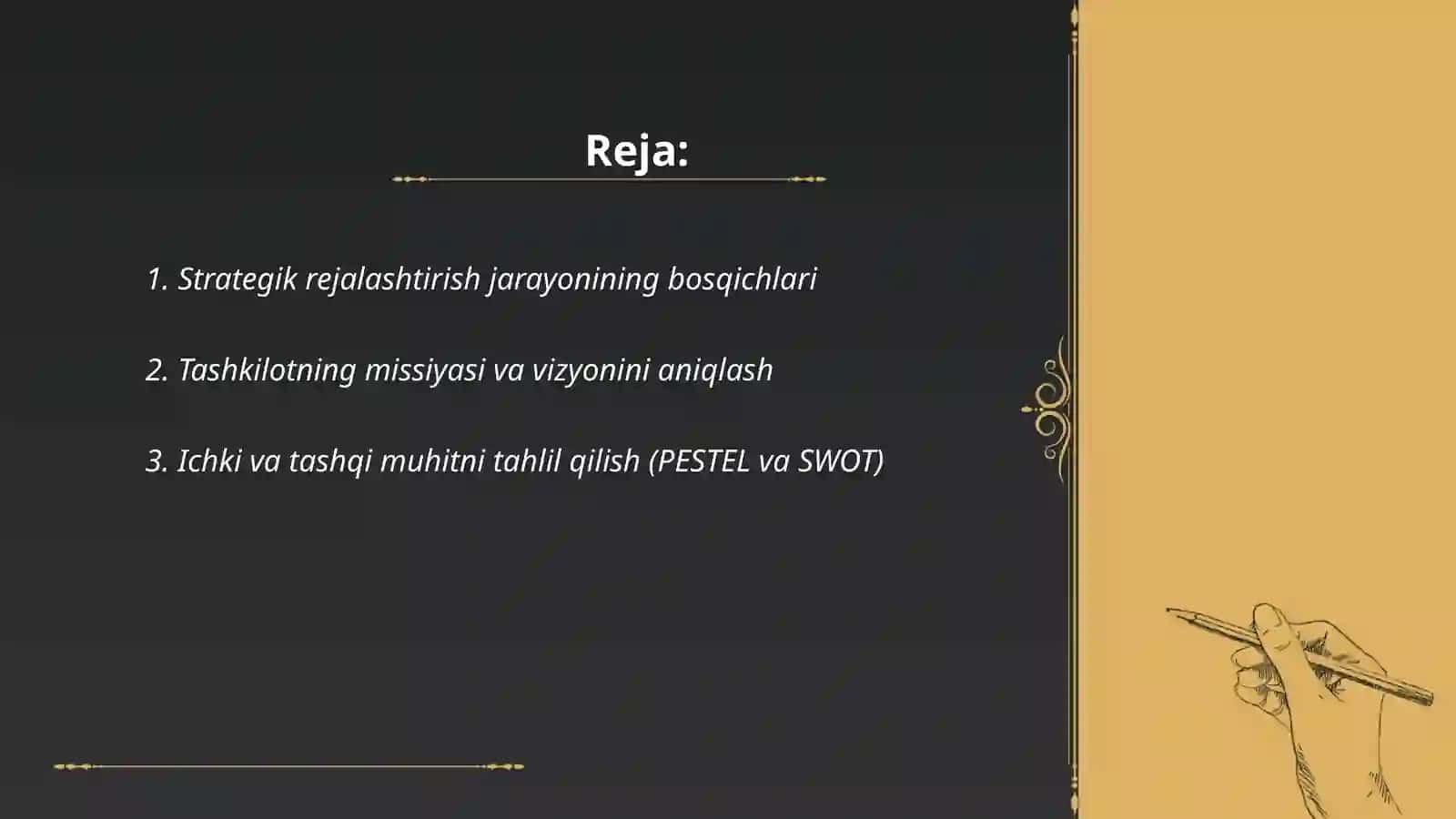 Strategik rejalashtirish jarayoni, strategik maqsadlar va strategiyalarni amalga oshirish 2