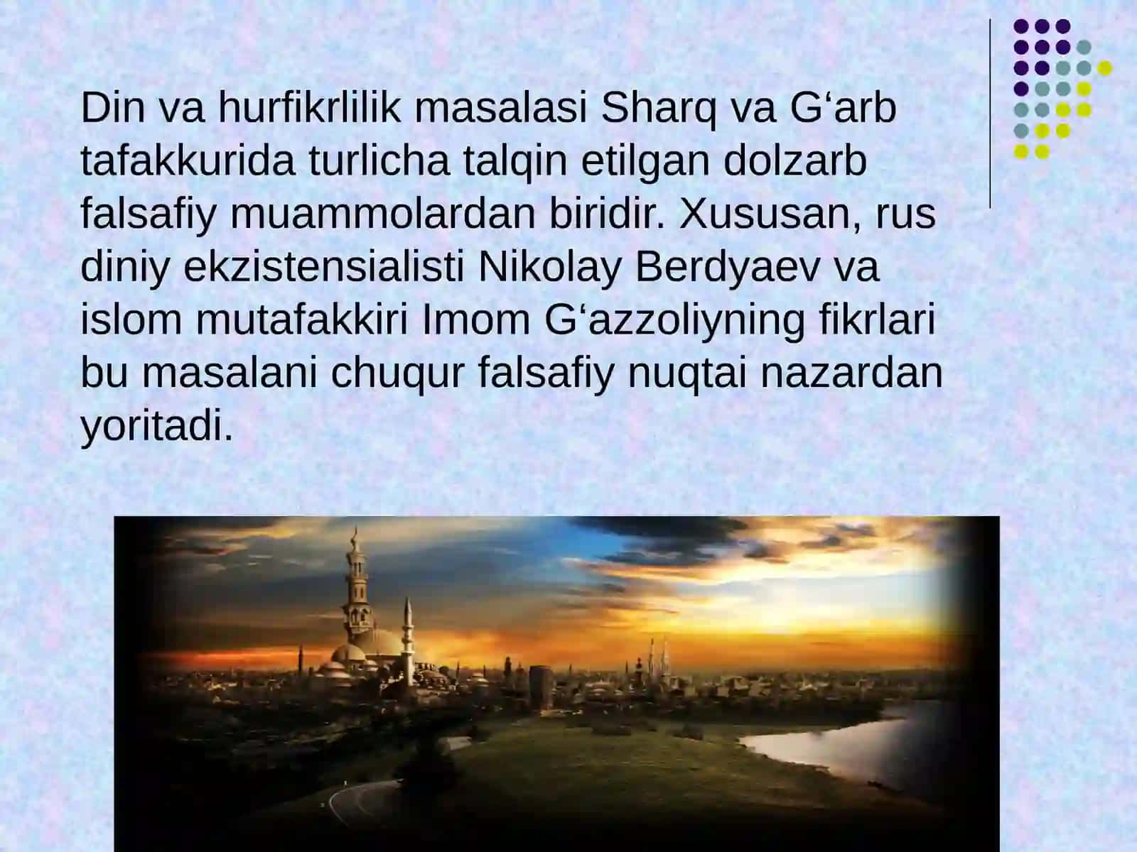 ʼʼDin va hur fikrlilikʼʼ (Berdyaevning diniy hurfikrlilik haqidagi gʻoyalarini Gʻazzoliy gʻoyalari bilan qiyoslash) 2