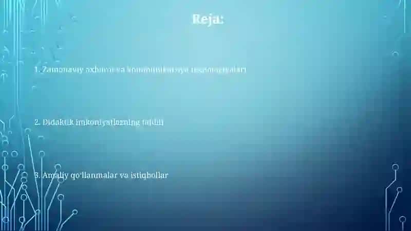 Zamonaviy axborot-kommunikatsiya texnologiyalari va ularning didaktik imkoniyatlari 2