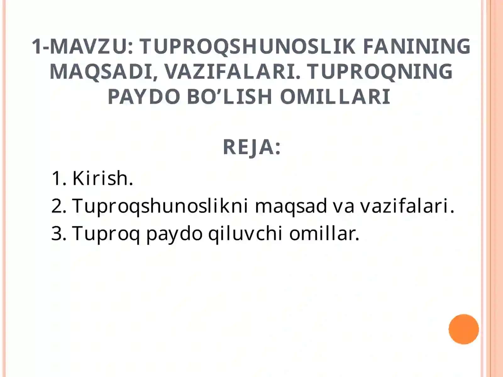 TUPROQSHUNOSLIK FANINING MAQSADI, VAZIFALARI 2